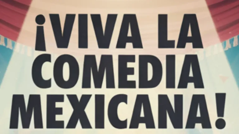 La Comedia Mexicana: De las Carpas al Stand-Up, un Viaje de Risa e Identidad